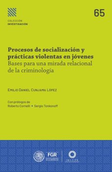 procesos de socializacion y practicas violentas en jovenes. (ebook)-9786075602066