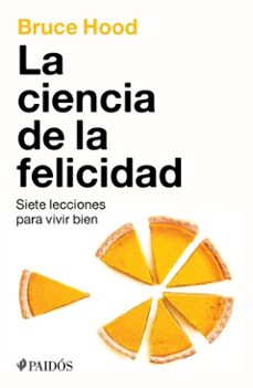 la ciencia de la felicidad (edicion mexicana) (ebook)-bruce hood-9786075699066