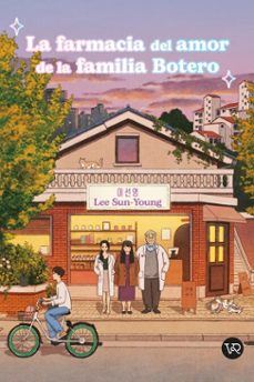 la farmacia del amor de la familia botero (ebook)-lee sun-young-9786076371466