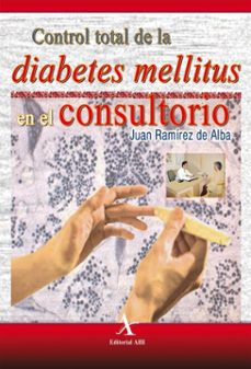 control total de la diabetes mellitus en el consultorio (ebook)-juan ramírez de alba-9786077414766