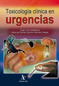 toxicologia clinica en urgencias (ebook)-jorge loría castellanos-maría del  carmen socorro sánchez villegas-9786077416166