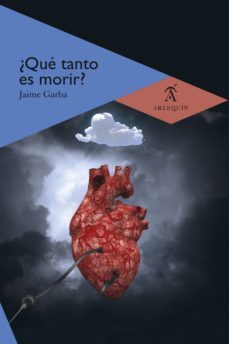 ¿que tanto es morir? (ebook)-jaime garba-9786078338566