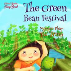 the green bean festival (ebook)-nguyen pham tu trinh-nguyen pham tu trinh-linh chi-9786256308466