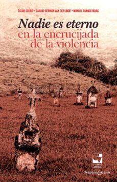nadie es eterno en la encrucijada de la violencia (ebook)-9786287523166