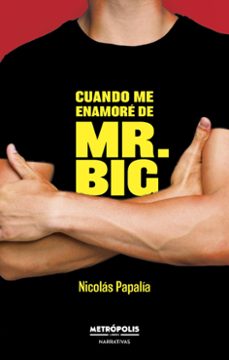 cuando me enamore de mr. big (ebook)-nicolás papalía-9786316505866