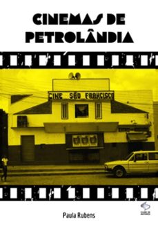 cinemas de petrolandia (ebook)-rubens paula-9786501163666