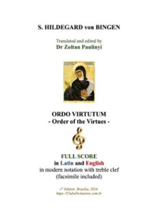 ordo virtutum (order of the virtues): full score in latin and english in modern notation with treble clef and facsimile of the manuscript (brochure, study score) (ebook)-bingen von hildegard-9786501172866