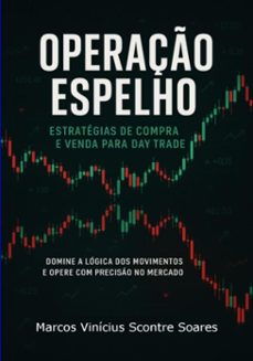 operaço espelho (ebook)-marcos vinicius scontre soares-9786501456966