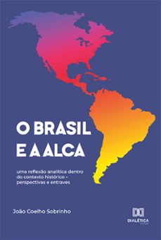o brasil e a alca (ebook)-joão coelho sobrinho-9786525246666