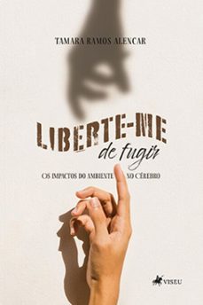 liberte-me de fugir (ebook)-tamara ramos alencar-9786525489766