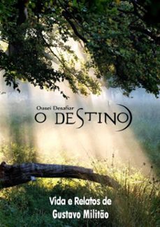 ousei desafiar o destino (ebook)-gustavo militão-9786526612866