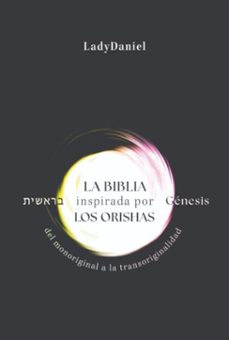 la biblia inspirada por los orishas - genesis  (ebook)-9786526630266