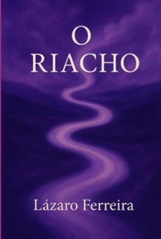 o riacho (ebook)-lázaro ferreira-9786526655566