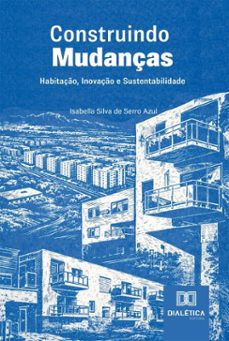 construindo mudanças (ebook)-isabella silva de serro azul-9786527092766