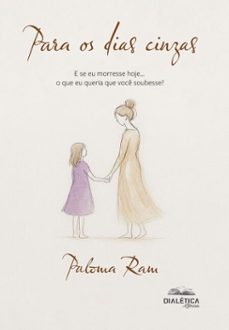 para os dias cinzas (ebook)-paloma ram-9786527407966