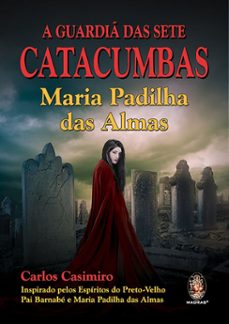 a guardi das sete catacumbas (ebook)-carlos casimiro-9786556201566