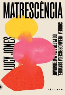 matrescencia (ebook)-lucy jones-9786560001466