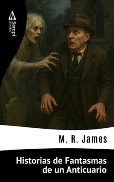 historias de fantasmas de un anticuario (ebook)-m. r. james-9786561339766