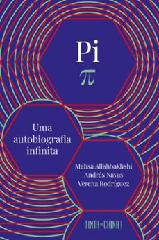pi: uma autobiografia infinita (ebook)-mahsa allahbakhshi-andrés navas-verena rodríguez-9786584835566