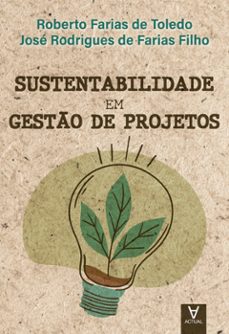 sustentabilidade em gesto de projetos (ebook)-roberto farias de toledo-josé rodrigues de farias filho-9786587019666