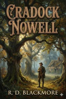 cradock nowell: a tale of the new forest (ebook)-r. d. blackmore-9786726561766
