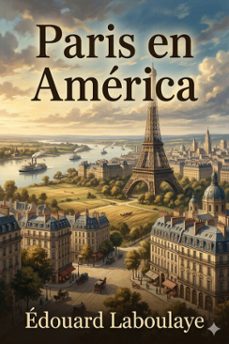 paris en america (ebook)-édouard laboulaye-9786726566266
