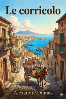 le corricolo (ebook)-alexandre dumas-9786726576166