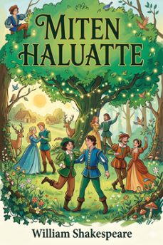 miten haluatte (ebook)-william shakespeare-9786726579266