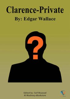 clarence private (ebook)-edgar wallace-9787476613866
