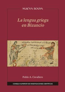 nueva roma. la lengua griega en bizancio (ebook)-9788400108366