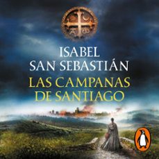 las campanas de santiago (saga de la reconquista) (audiolibro)-isabel san sebastian-9788401024566