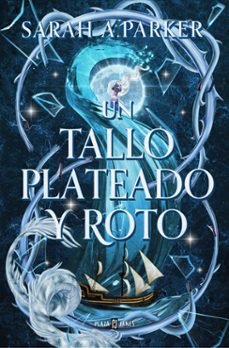 un tallo plateado y roto (ebook)-sarah a. parker-9788401032066
