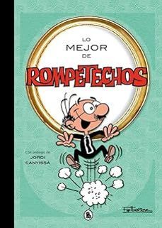 lo mejor de rompetechos (lo mejor de...) (ebook)-francisco ibañez-9788402430496