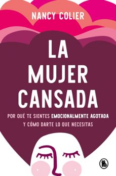 la mujer cansada-nancy colier-9788402431066