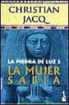 la mujer sabia (la piedra de luz 2)-christian jacq-9788408039266
