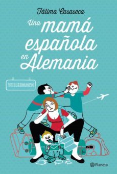 una mama española en alemania (ebook)-fatima casaseca-9788408113966