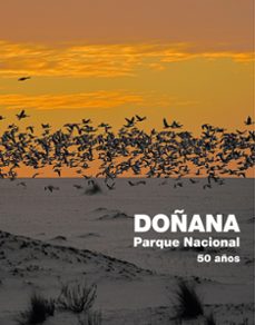 doñana parque nacional. 50 años-9788408225966