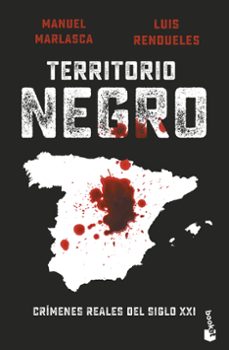 territorio negro: crimenes reales del siglo xxi-9788408258766