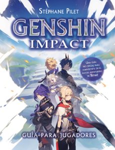genshin impact. guía para jugadores-stephane pilet-9788408286066
