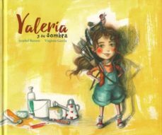 valeria y su sombra-jezabel bucero bucero-9788409165766