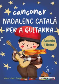 cançoner catala nadalenc per a guitarra acords i  lletra (ebook)-joan capafons manils-9788409574766