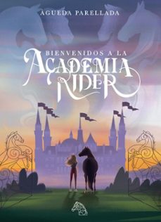 bienvenidos a la academia rider (ebook)-agueda parellada-9788409834266