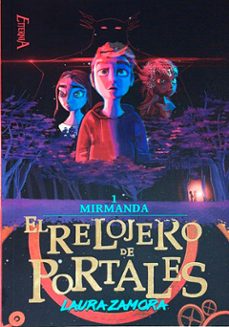 el relojero de portales. libro 1: mirmanda-laura zamora cabeza-9788409839766