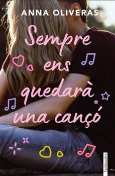 sempre ens quedarà una cançó-anna oliveras-9788410028166