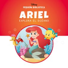 pequeña biblioteca disney. ariel explora el oceano-9788410029866