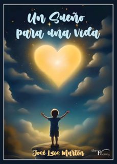 un sueño para una vida (ebook)-jose luis martin sanchez-9788410040366
