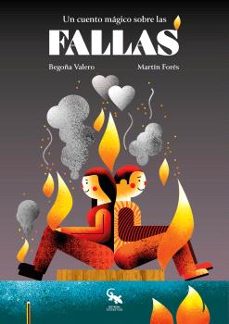 un cuento magico sobre las fallas-begoña valero-9788410046566