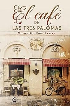 el cafe de las tres palomas-margarita pous ferrer-9788410143166
