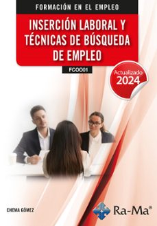 (fcoo01) insercion laboral y tecnicas de busqueda de empleo. actualizado 2024-chema gomez-9788410181366