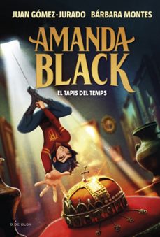 amanda black 12 - el tapís del temps-barbara montes-juan gomez jurado-9788410269866